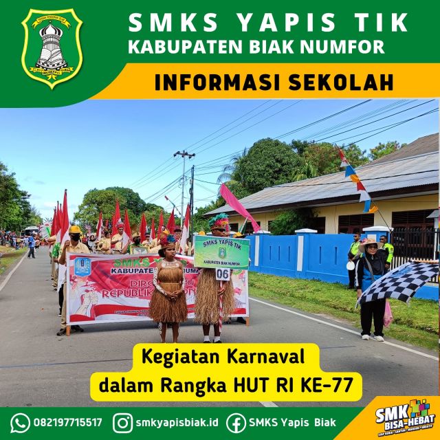 KARNAVAL SMK Yapis Biak dalam rangka HUT RI 2022