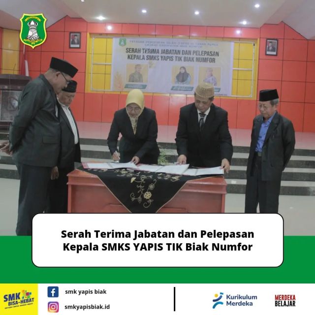 Serah Terima Jabatan dan Pelepasan Kepala SMKS Yapis TIK Biak Numfor